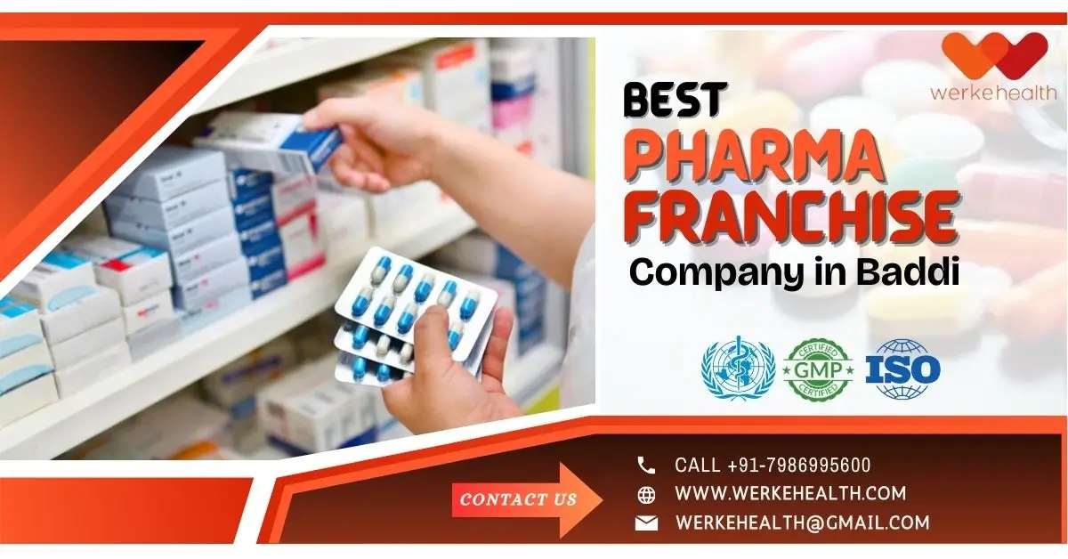 Best Pharma Franchise Company in Baddi | Werke Health