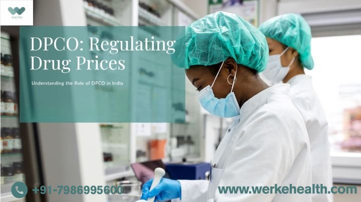 Drug Price Control Order (DPCO) | Werke Health Drug Price Control Order (DPCO) | Werke Health