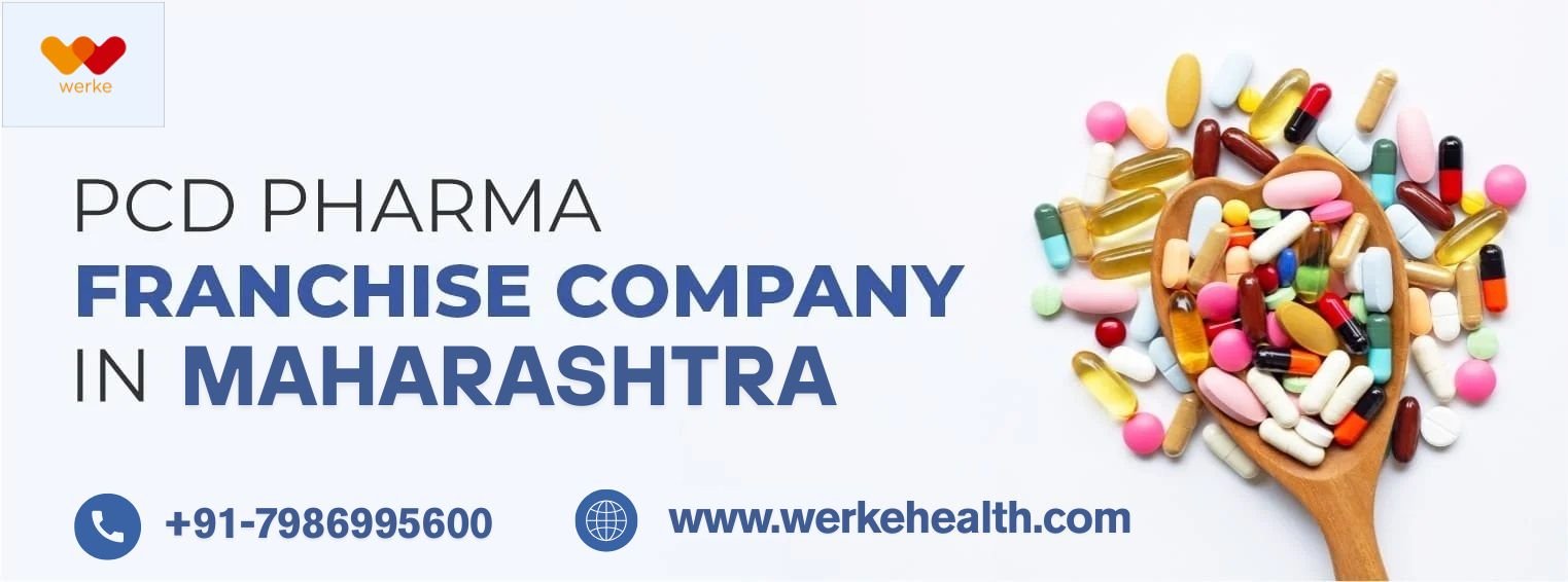 PCD Pharma Franchise in Maharashtra, Monopoly Rights | Werke Health
